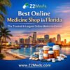 Best Online Medicine Shop in Florida – Z2Meds