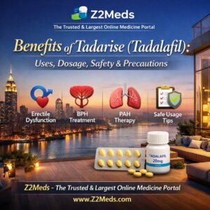Benefits of Tadarise (Tadalafil) Uses, Dosage, Safety & Precautions