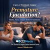 Can a Woman Cause Premature Ejaculation
