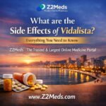 What are the Side Effects of Vidalista Everything You Need to Know